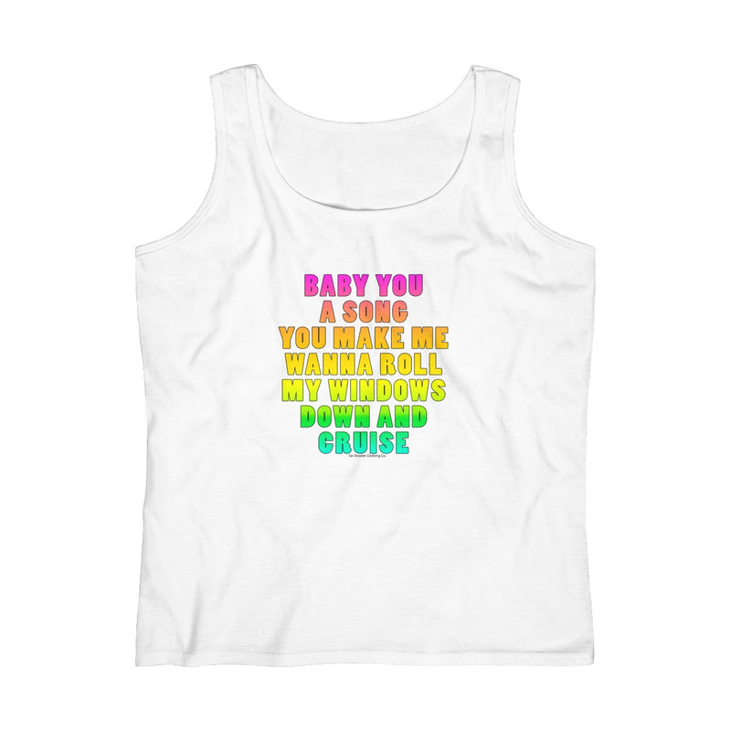 Women's Baby You a Song Tank