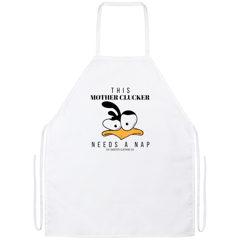 This Mother Clucker Needs a Nap Apron