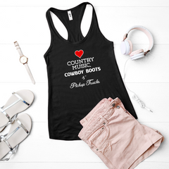 Country Music, Cowboy Boots and Pickup Trucks Racerback Tank