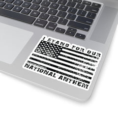 I Stand For Our National Anthem Sticker