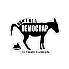 Don't Be A Democrap Sticker