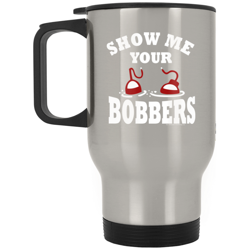 Show Me Your Bobbers Travel Mug