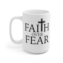 Faith Over Fear Cross Mug